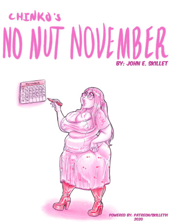 [Skillet91 (John E. Skillet)] Chinko's No-Nut November cover