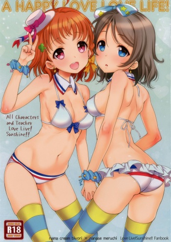 (C90) [Nama Cream Biyori (Nanase Meruchi)] A HAPPY LOVE LOVE LIFE! (Love Live! Sunshine!!) [ENGLISH] [XeLations] [Decensored] cover
