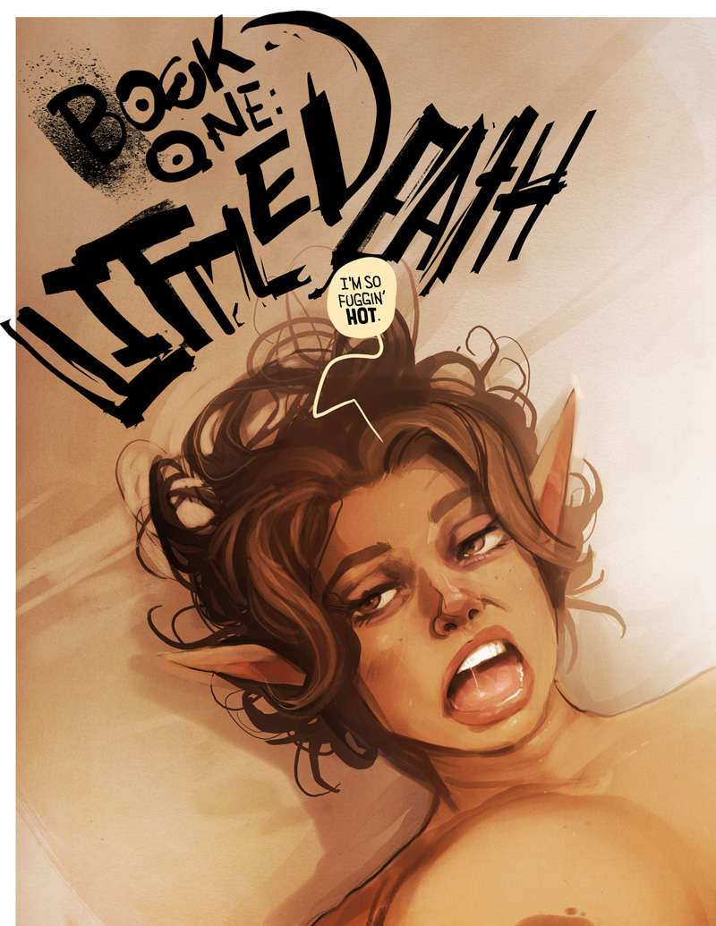 I Roved Out in Search of Truth and Love - Book 1-Little Death - Chapter 1-Happy Bitch page 1 full