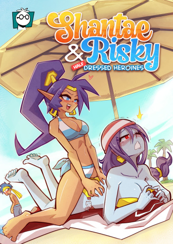 [Mr.E] Shantae & Risky - Half Dressed Heroines [Complete] [English] cover