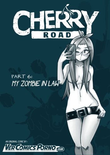 [Mr.E] Cherry Road Part 6: My Zombie In Law [Textless] cover