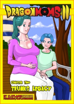 Dragon Moms 2: Part 2: Trunks Legcy