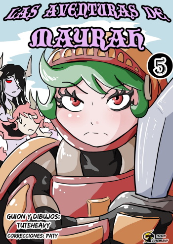 [Tuteheavy] (Comic) Las aventuras de Mayrah (Capítulo 5) (Spanish) cover