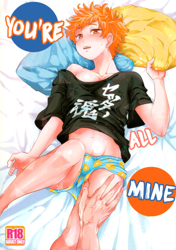 (SPARK10) [LOBATT (Waroko)] Zenbu Marugoto Ore no Mono | You're All Mine (Haikyuu!!) [English] [Team Milkboy] cover
