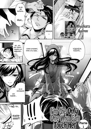 [Miyahara Ayumu] Boku dake ga Kanojo ni Furerareru | Soy el Único que Puede Tocarla Cap. 1-4 [Spanish] [Konshi Sokan Translation] cover
