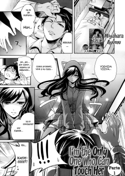 Boku dake ga Kanojo ni Furerareru | Soy el Único que Puede Tocarla Cap. 1-4