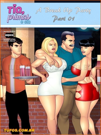 Tia, Primas E Cia 19 – A Break Up Party Part 01 -Tufos - english cover