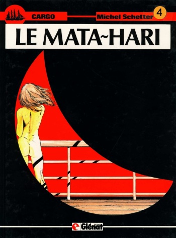 Michel Schetter - Cargo #4 - Le Mata-Hari [French] cover