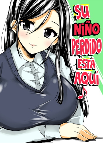 [Sobakara (Dakara)] Maigo wa Kochira ♪ | Su Niño Perdido Está Aquí ♪ [Spanish] [Hellsin] [Digital] cover