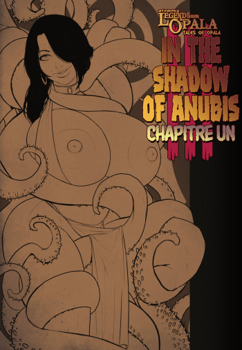 [DevilHS] Legend of queen Opala - In the shadow of anubis Chapitre un [French] [Leroux00] cover