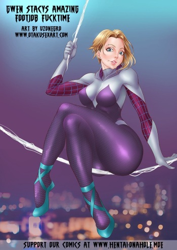[Otakusexart.com (Uzonegro)] Gwen Stacy's Amazing Footjob Fucktime  [Spanish] cover