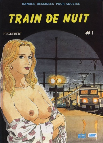 [Hugdebert] Train de Nuit 1 [French] complete cover