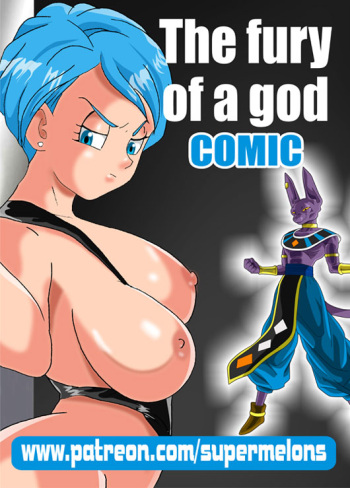 [Super Melons] The Fury of a God (Dragon Ball Super) [Spanish] cover