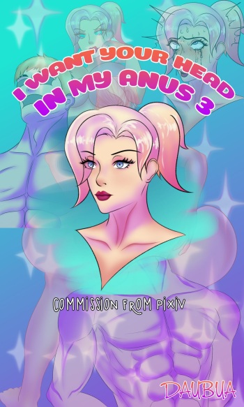 [Pixiv][daubua] I want your head in my anus 3 cover