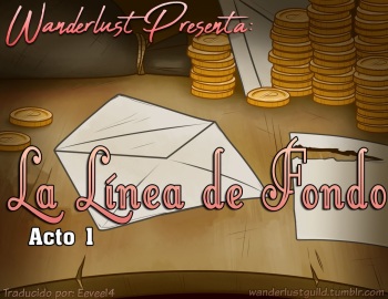 Wanderlust Capítulo 1: La Línea de Fondo [Español] cover