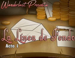 Wanderlust Capítulo 1: La Línea de Fondo