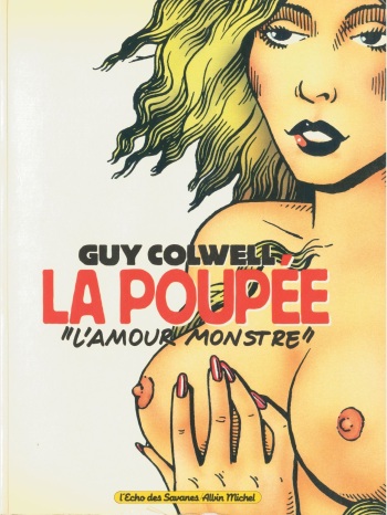 [Guy Colwell] La poupée : "L'amour monstre" [French] cover