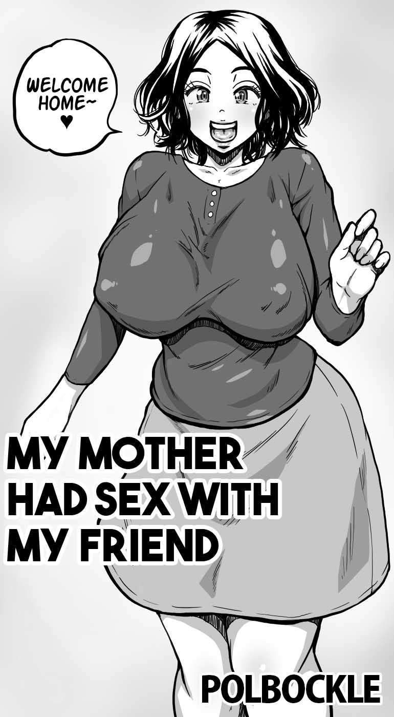 My mother was having sex with my friend. page 2 full