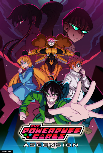 Powerpuff Girls Ascension (English) [Accel Art] cover
