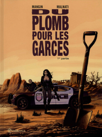 [Mangin - Malnati] Du Plomb pour les Garces - T01 [French] cover