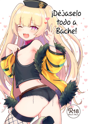 [Wasabi Mochi (Momosawa)] Bache ni Bacchiri Omakase! - ¡Déjaselo todo a Bache! (Azur Lane) [Spanish] [Dou-Hen EX] cover