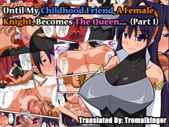 Osananajimi No Onna Kishi Ga Oujo Ni Naru Made Kouhen | Until My Childhood Friend, A Female Knight, Becomes The Queen 1&2 cover