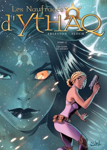 [Arleston, Floch] Les Naufrages d'Ythaq - Tome 12 - Les Clefs du néant [French] cover