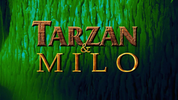 [Mr. X-Toon] Tarzan and Milo cover