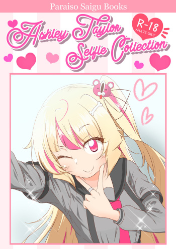 [Paraiso Saigu (Pucca)] Ashley Taylor Selfie Collection (Puella Magi Madoka Magica Side Story: Magia Record) cover