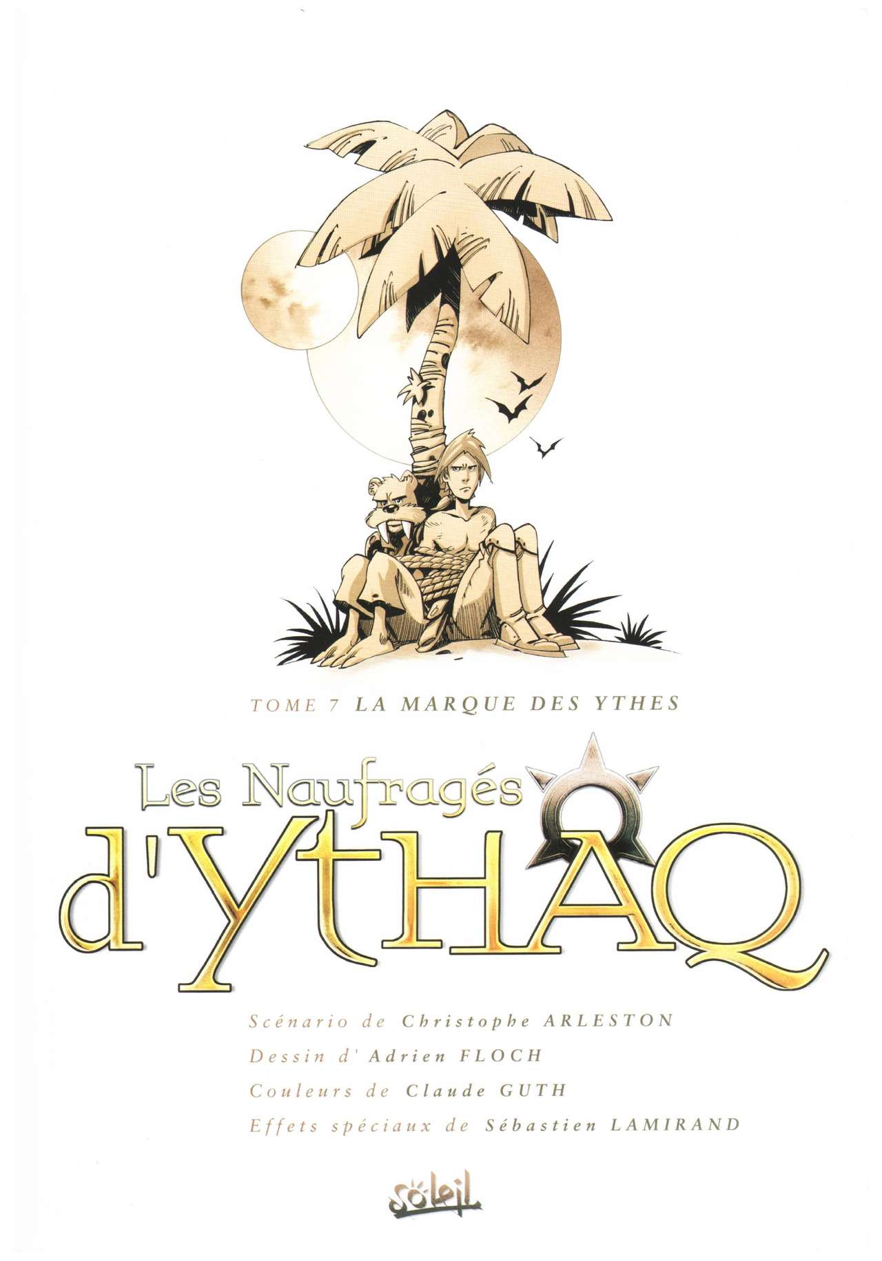 Les Naufrages d'Ythaq - Tome 07 - La marque des Ythes page 2 full