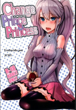 Change Prince & Princess