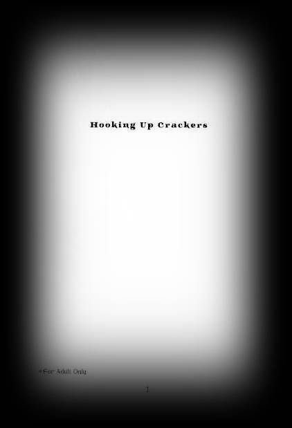 Hooking Up Crackers page 2 full