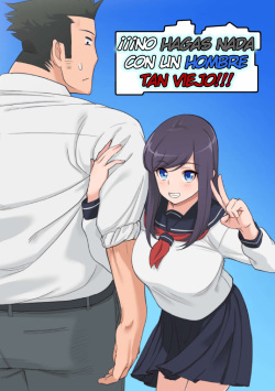 Konna Ossan no Aite nanka Shitenaide Seishun Shiro yo!!! | No hagas nada con un hombre tan viejo!!!