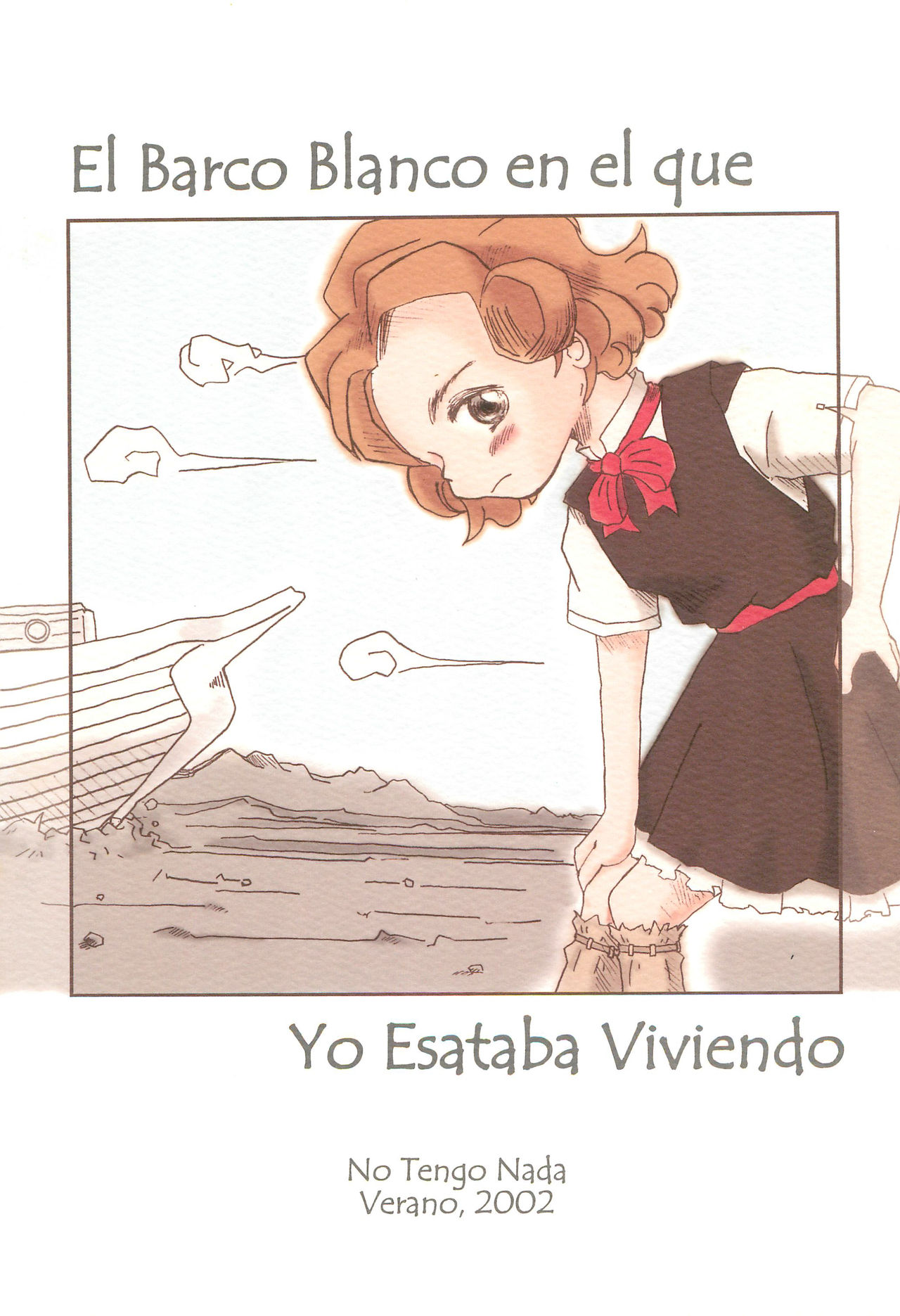 El Barco Blanco en el que Yo Esataba Viviendo page 1 full