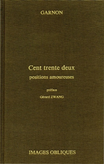 [Garnon] Cent trent deux positions amoureuses [French] cover