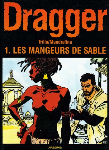 [Mandrafina-Trillo] Dragger T01 Les mangeurs de sable [french] cover