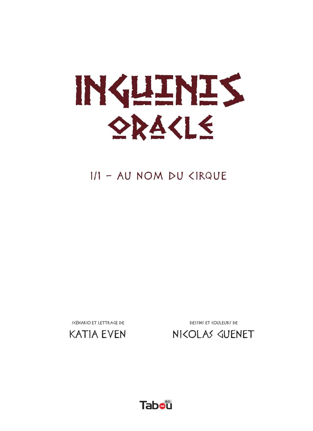 Inguinis Oracle - Volume 1 - Au nom du cirque page 3 full