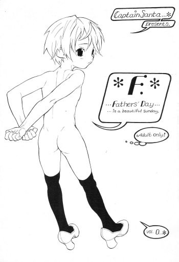 (C57) [CAPTAIN SANTA (Shinkaida Tetsuyarou)] F. Fathers' Day Vol.0 cover