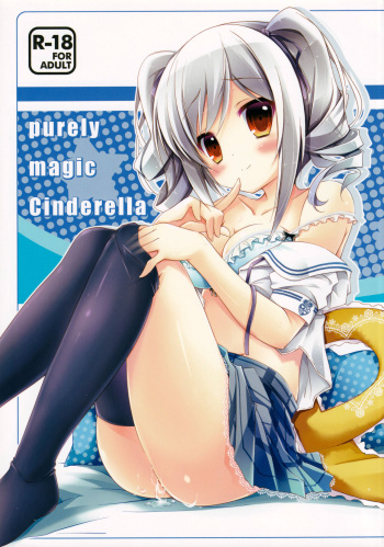 [Momo no Kanzume (Nanamomo Rio)] purely magic Cinderella (THE IDOLM@STER CINDERELLA GIRLS) cover