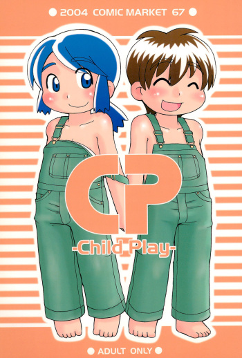 (C67) [Hosokawaya (Hosokawa Fuziemon, Susukino Nao)] CP ‐Child Play‐ cover