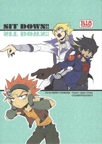 (DUEL PARTY) [CYLINDSTYLE (Tsutsujo)] SIT DOWN!! (Yu-Gi-OH ARC-V) cover