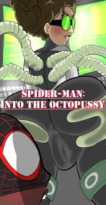 [LewdyToons] Spider-Man: Into The Octopussy [Ongoing] cover