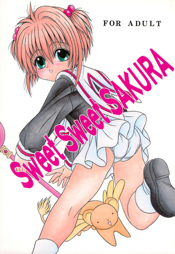 (C58) [A-I-U SHOW COMMUNICATION (Aiu Kaho)] Sweet Sweet SAKURA (Cardcaptor Sakura) cover
