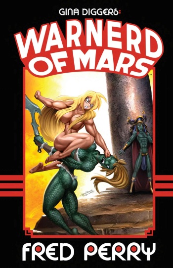 [Fred perry] Gina Diggers Warnnerd of Mars cover