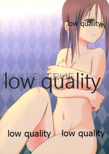 (C85) [Nemaki (Gida)] naked true (THE IDOLM@STER CINDERELLA GIRLS) cover