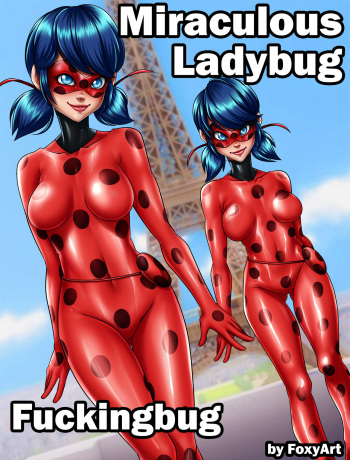 [Foxyart] Fuckingbug - Cómic Miraculous Ladybug cover