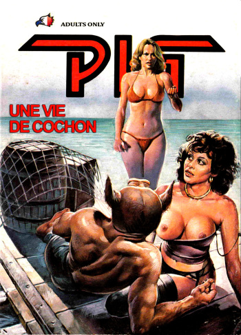 Pig 014 - Une vie de cochon [French] cover