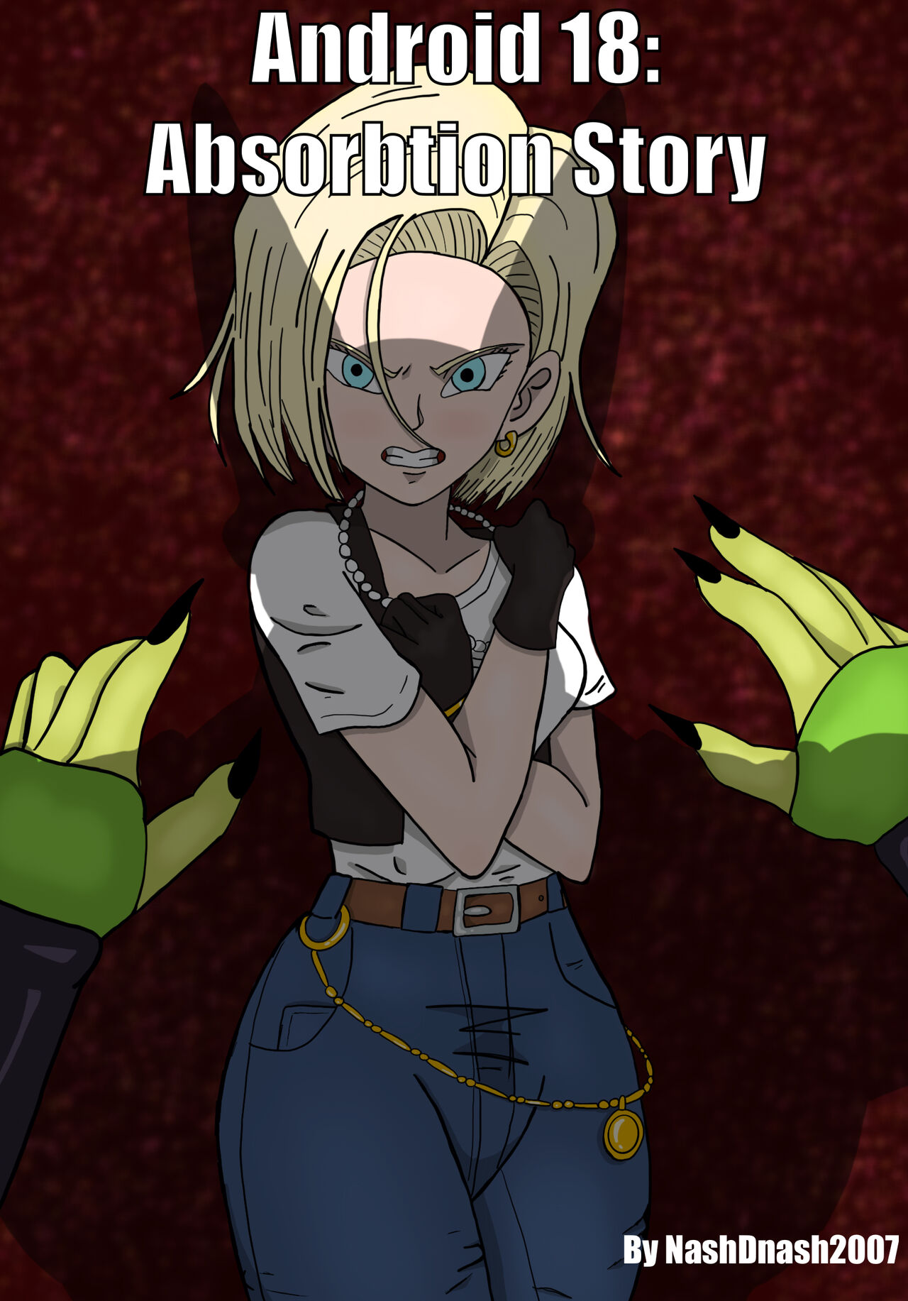 Android 18: Absorption Story by Nashdnash page 1 full
