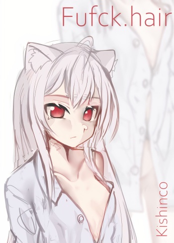 [Kishinco] Fufck.hair (Fufichan) cover