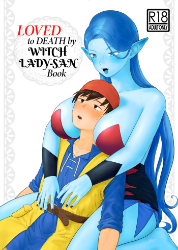 [Nezumichiru] Witch Lady-san ni Sinuhodo Aisareru Hon | LOVED to DEATH by WITCH LADY-SAN Book (+OMAKE) (Dragon Quest VIII) [EHCOVE]  [English] cover